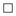 Check box selection field.